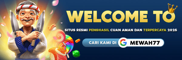 MEWAH77 SITUS SLOT BONUS TERBESAR DAN TERPERCAYA